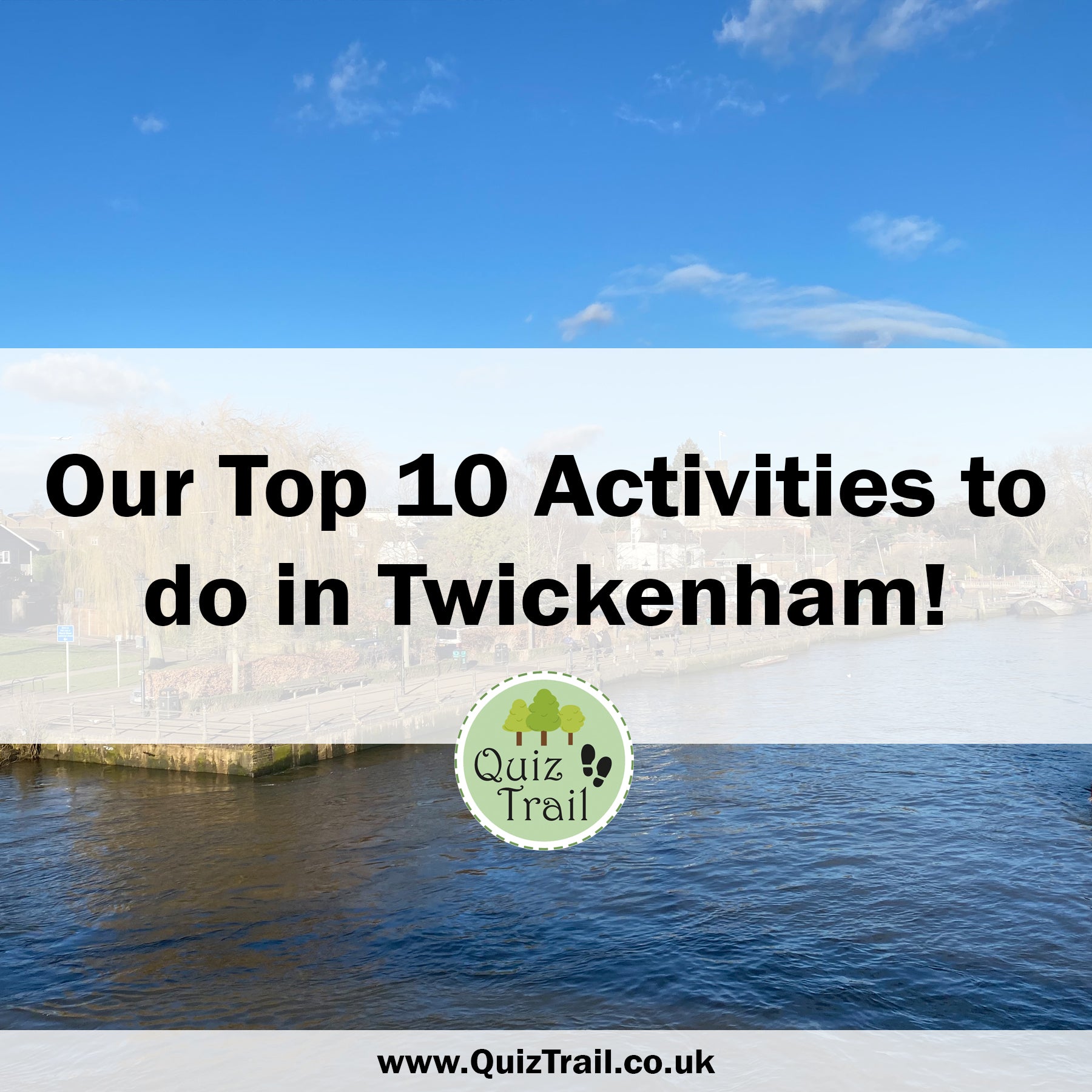 Plan a Day Trip to Twickenham! - Quiz Trail