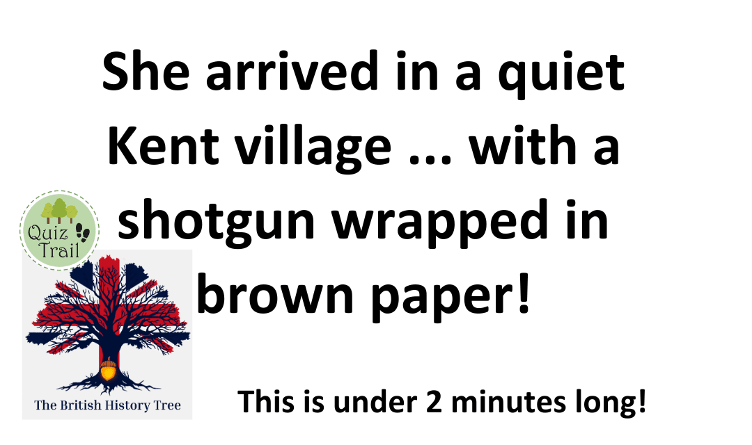 She Took a Shotgun to Matfield... Wrapped in Brown Paper - Quiz Trail