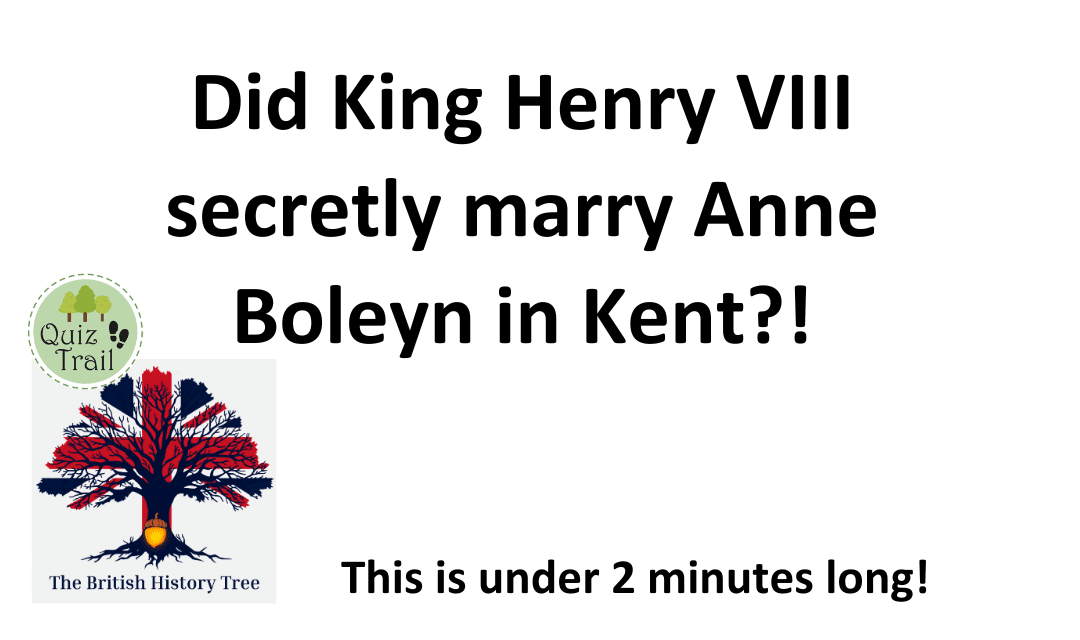 Henry VIII Spent THREE Days on the Isle of Sheppey With Anne Boleyn - Quiz Trail