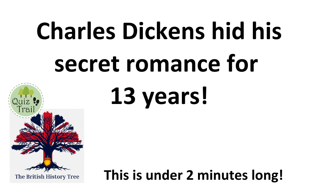 Charles Dickens Kept THIS Romance Secret for 13 Years - Quiz Trail