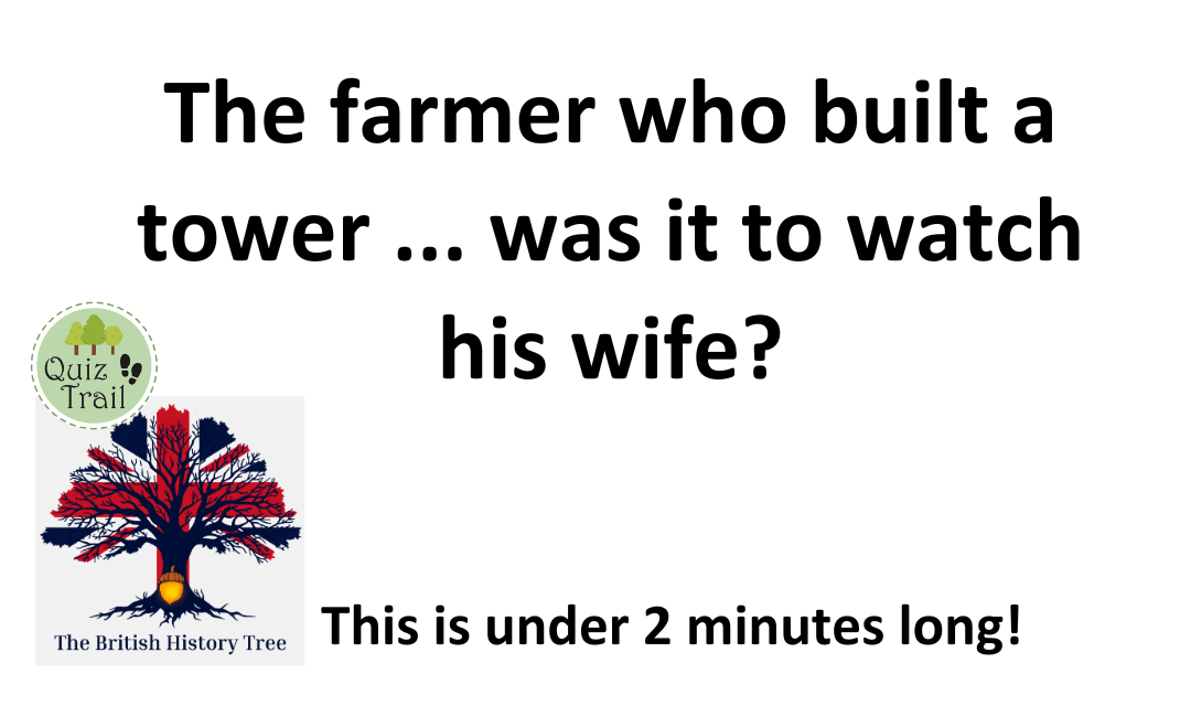 Did He Build a 175-Foot Tower to Spy on His Wife?! - Quiz Trail