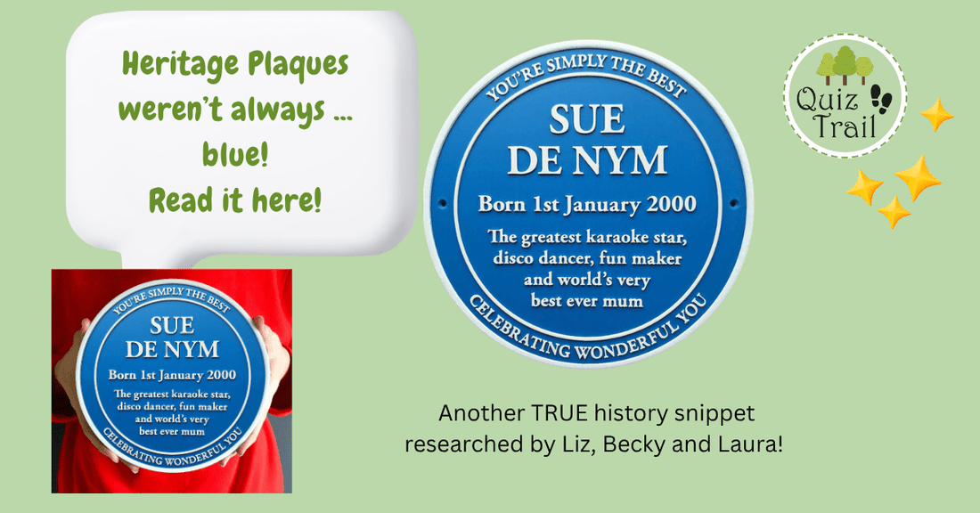 Blue Plaques: When Did They Begin and Were They Always Blue? - Quiz Trail